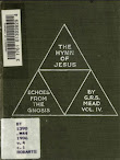 Echoes From The Gnosis Vol Iv The Hymn Of Jesus